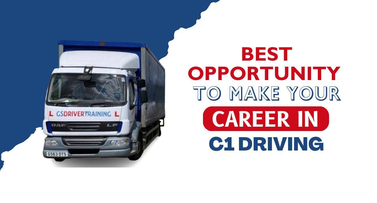 Best Opportunity to Make Your Career in C1 Driving