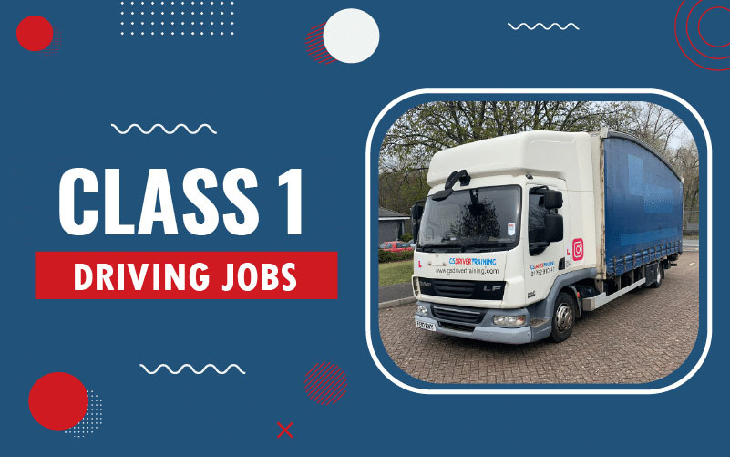 Class 1 Driving Jobs