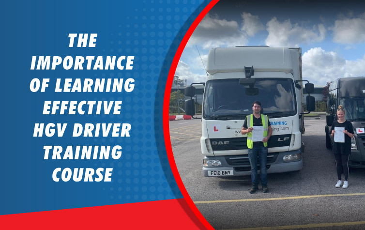The Importance of Learning Effective HGV Driver Training Course