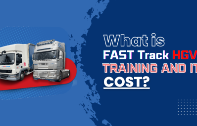 What is Fast Track HGV Training & Its Cost?
