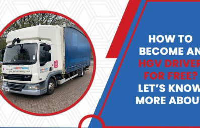 How to Become an HGV Driver for Free? Let’s know more about it!