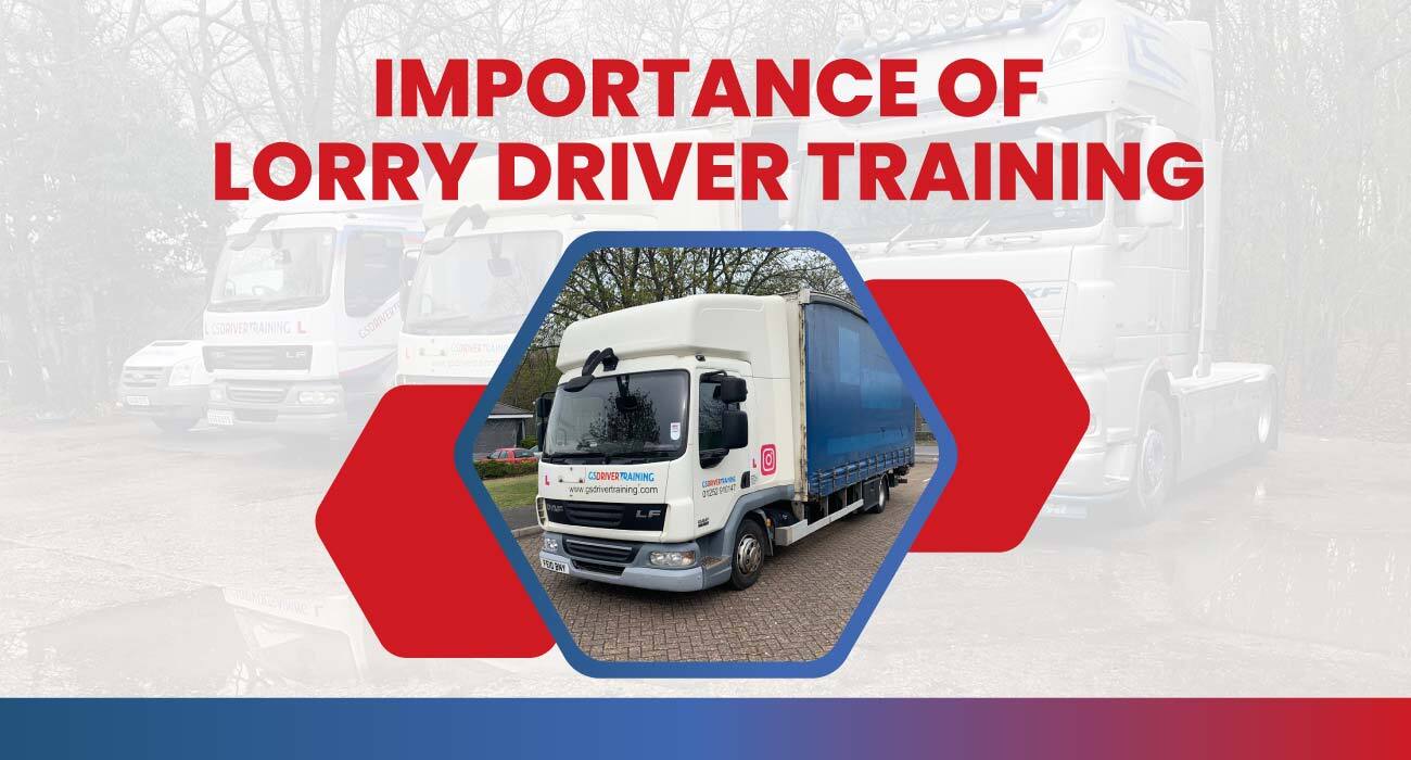 Importance of Lorry Driver Training