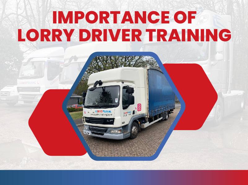 Importance of Lorry Driver Training