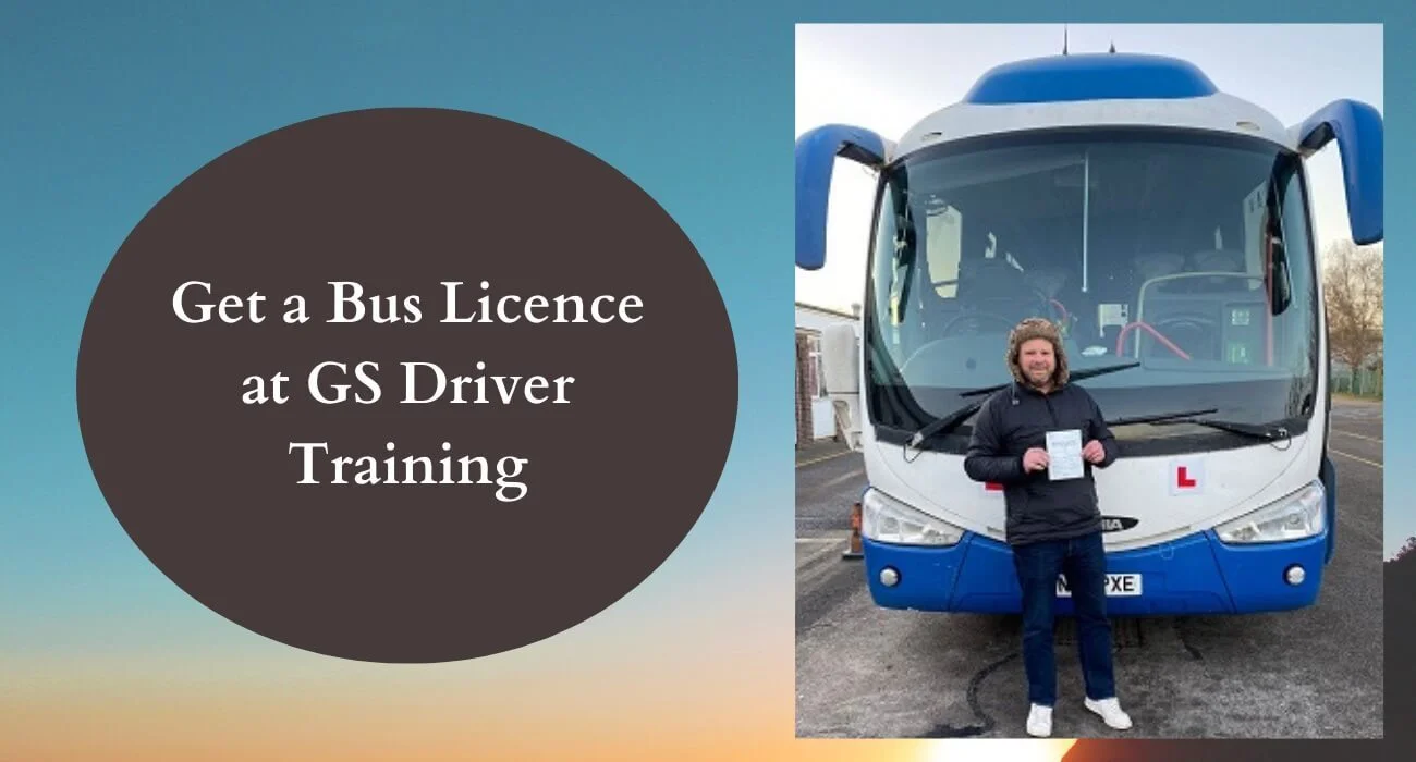 Get a Bus Licence at GS Driver Training