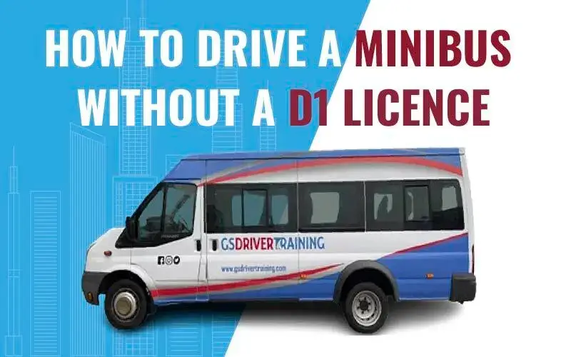 Drive A Minibus Without A D1 Licence
