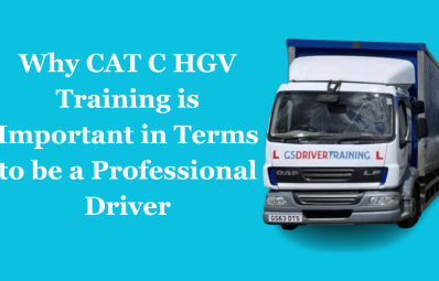 Why CAT C HGV Training is Important in Terms to be a Professional Driver