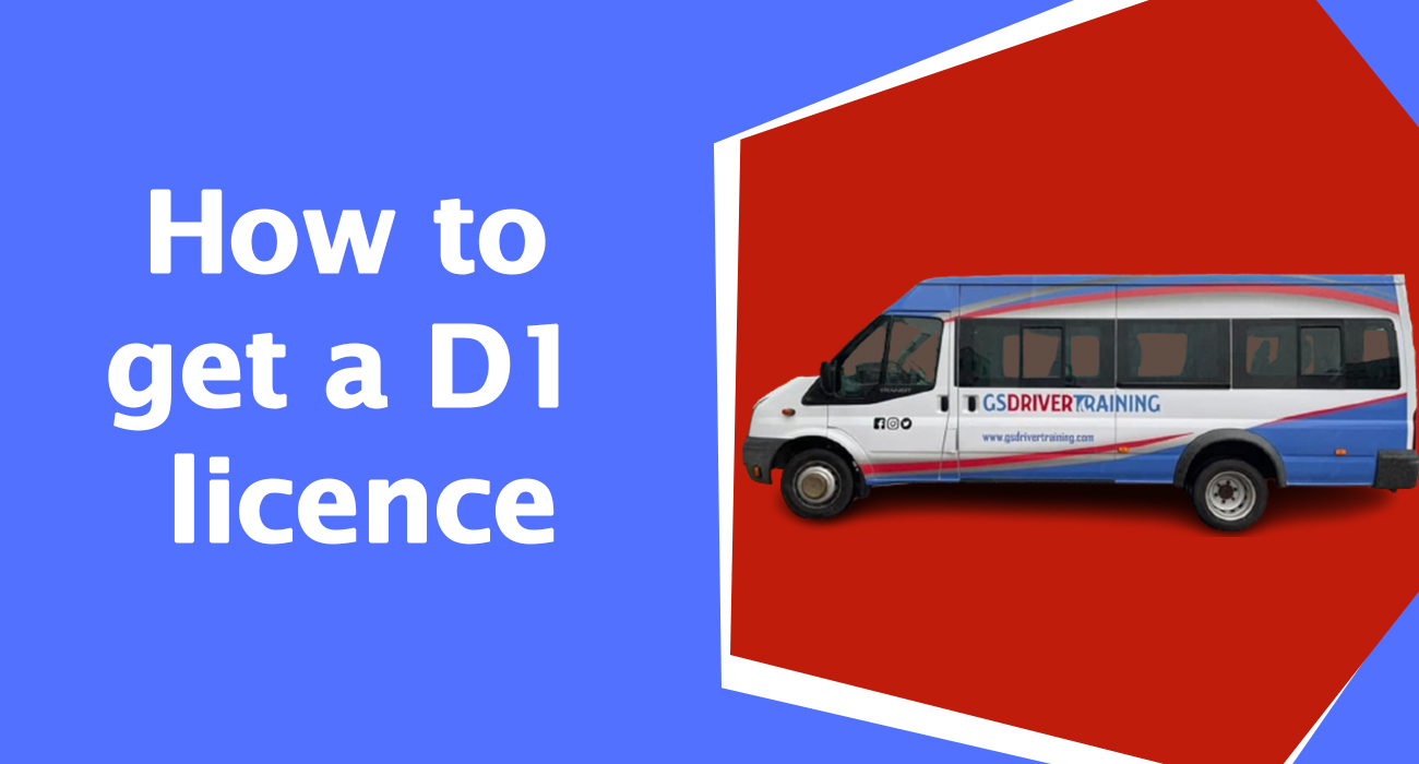 How to get a D1 licence