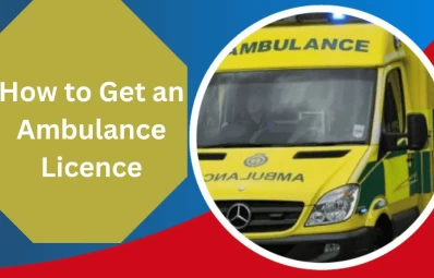 How to Get an Ambulance Licence