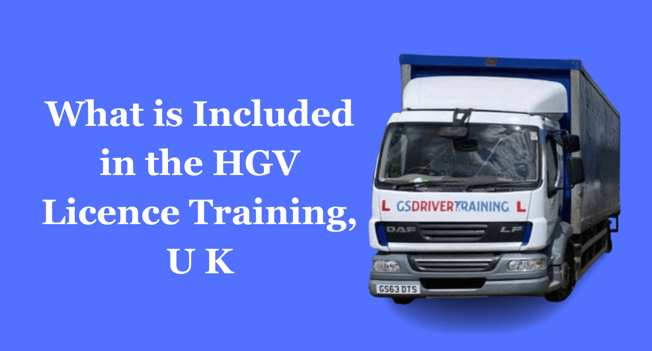 what-is-included-in-the-hgv-licence-training-u-k