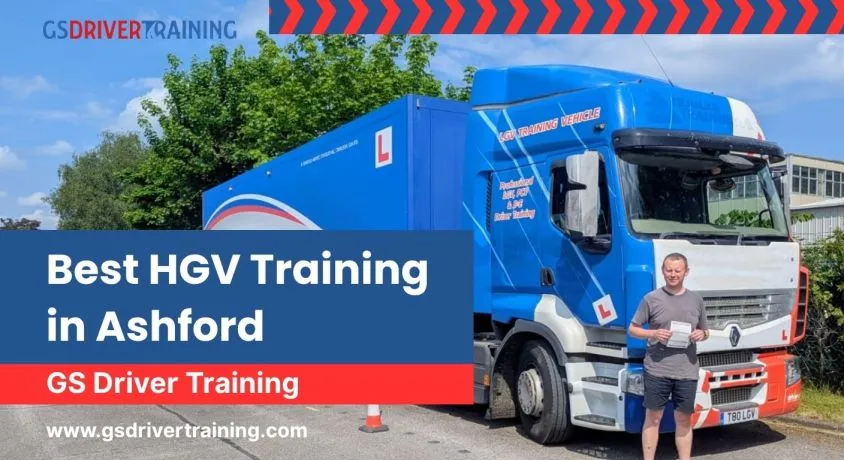 Best HGV Training in Ashford