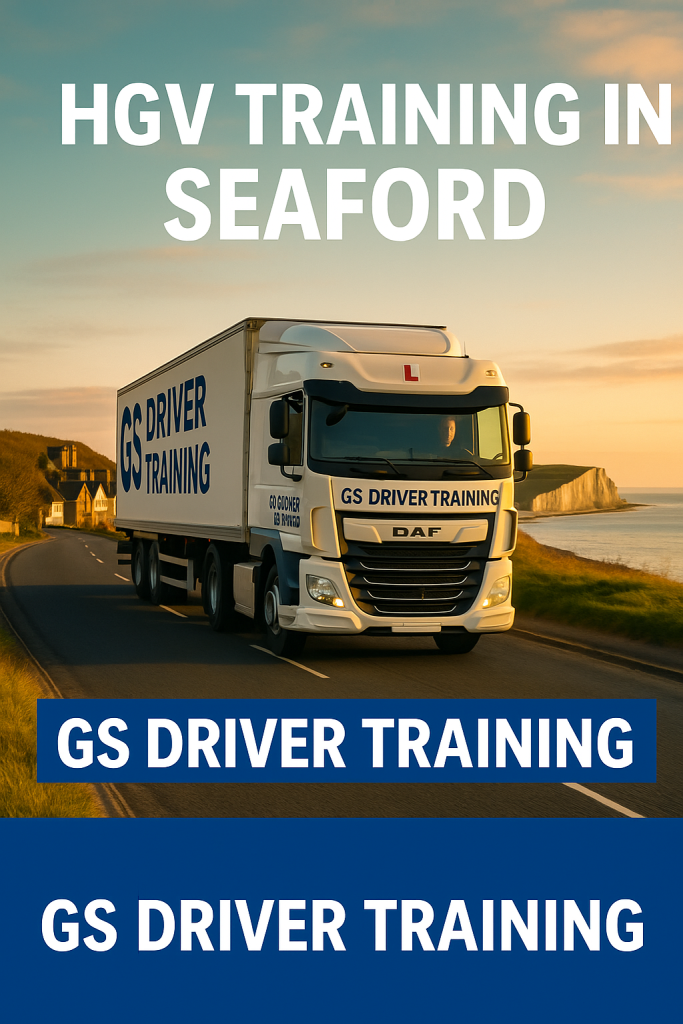 HGV TRAINING IN SEAFORD — A white DAF HGV with GS Driver Training branding and a red learner "L" plate is driving along a coastal road in Seaford, East Sussex. The truck features bold blue "GS DRIVER TRAINING" text on both the cab and trailer. In the background, the iconic white cliffs of the Seven Sisters and a golden sunset sky frame the scene. Blue banners below the image display "GS DRIVER TRAINING" in white capital letters.