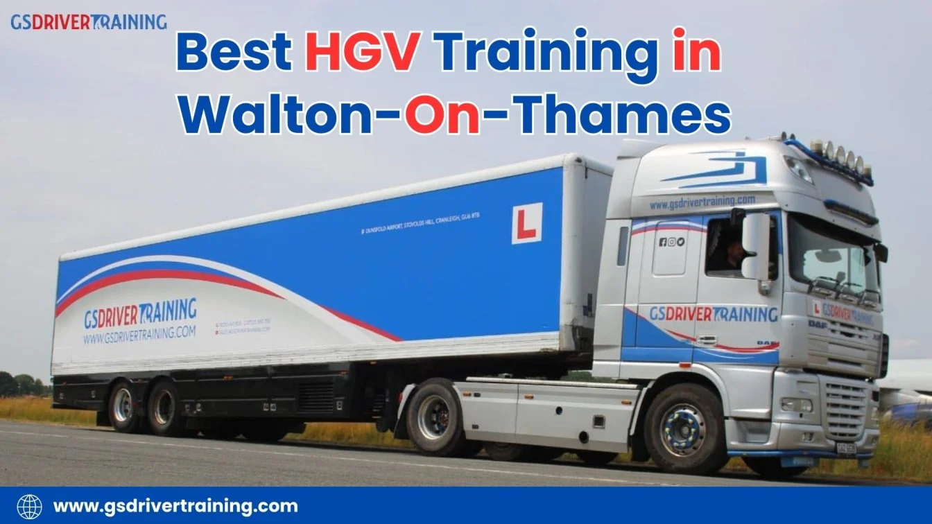HGV Training in Walton-On-Thames